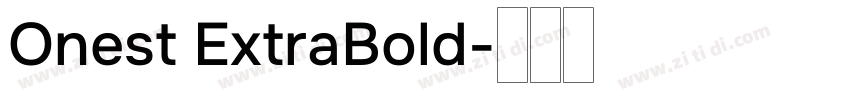 Onest ExtraBold字体转换